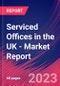 Serviced Offices in the UK - Industry Market Research Report - Product Image