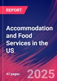 Accommodation and Food Services in the US - Industry Market Research Report- Product Image