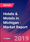 Hotels & Motels in Michigan - Industry Market Research Report- Product Image