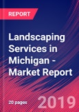 Landscaping Services in Michigan - Industry Market Research Report- Product Image