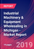 Industrial Machinery & Equipment Wholesaling in Michigan - Industry Market Research Report- Product Image
