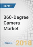 360-Degree Camera Market by Connectivity Type (Wired and Wireless), Resolution (HD and UHD), Vertical (Media & Entertainment, Consumer, Military & Defense, Travel & Tourism, Automotive, Commercial, Healthcare) & Geography - Global Forecast to 2023- Product Image