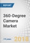360-Degree Camera Market by Connectivity Type (Wired and Wireless), Resolution (HD and UHD), Vertical (Media & Entertainment, Consumer, Military & Defense, Travel & Tourism, Automotive, Commercial, Healthcare) & Geography - Global Forecast to 2023 - Product Thumbnail Image