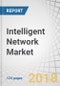Intelligent Network Market by Application (Information Cognition, Traffic Prediction and Classification, Resource Management, Performance Prediction, and Configuration Extrapolation), End-user, Enterprise Size, and Region - Global Forecast to 2023 - Product Thumbnail Image