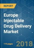 Europe Injectable Drug Delivery Market - Segmented by Type, Application, and Geography - Growth, Trends, and Forecasts (2018 - 2023)- Product Image