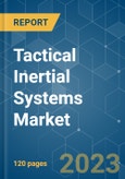 Tactical Inertial Systems Market - Growth, Trends, COVID-19 Impact, and Forecasts (2023 - 2028)- Product Image