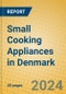 Small Cooking Appliances in Denmark - Product Image