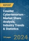 Counter Cyberterrorism - Market Share Analysis, Industry Trends & Statistics, Growth Forecasts 2019 - 2029 - Product Image