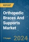 Orthopedic Braces And Supports - Market Share Analysis, Industry Trends & Statistics, Growth Forecasts 2019 - 2029 - Product Thumbnail Image