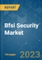 BFSI Security Market - Growth, Trends, COVID-19 Impact, and Forecasts (2021 - 2026) - Product Thumbnail Image