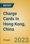 Charge Cards in Hong Kong, China - Product Image