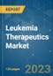 Leukemia Therapeutics Market - Growth, Trends, COVID-19 Impact, and Forecasts (2023 - 2028) - Product Image
