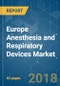 Europe Anesthesia and Respiratory Devices Market - Segmented by Anesthesia Devices, Respiratory Devices, and Geography - Growth, Trends, and Forecast (2018 - 2023) - Product Thumbnail Image