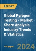 Global Pyrogen Testing - Market Share Analysis, Industry Trends & Statistics, Growth Forecasts 2019 - 2029- Product Image