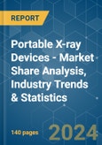 Portable X-ray Devices - Market Share Analysis, Industry Trends & Statistics, Growth Forecasts 2021 - 2029- Product Image