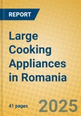 Large Cooking Appliances in Romania- Product Image