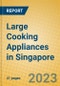 Large Cooking Appliances in Singapore - Product Thumbnail Image