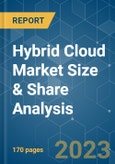 Hybrid Cloud Market Size & Share Analysis - Growth Trends & Forecasts (2023 - 2028)- Product Image