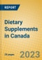 Dietary Supplements in Canada - Product Image
