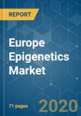 Europe Epigenetics Market - Growth, Trends, and Forecast (2020 - 2025)- Product Image