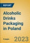 Alcoholic Drinks Packaging in Poland - Product Image