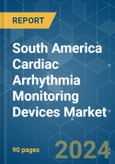 South America Cardiac Arrhythmia Monitoring Devices - Market Share Analysis, Industry Trends & Statistics, Growth Forecasts 2021 - 2029- Product Image