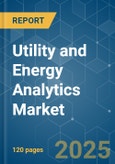 Utility and Energy Analytics - Market Share Analysis, Industry Trends & Statistics, Growth Forecasts (2025 - 2030)- Product Image