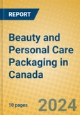 Beauty and Personal Care Packaging in Canada- Product Image