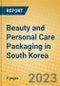 Beauty and Personal Care Packaging in South Korea - Product Thumbnail Image