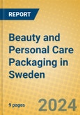 Beauty and Personal Care Packaging in Sweden- Product Image