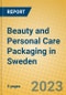 Beauty and Personal Care Packaging in Sweden - Product Image