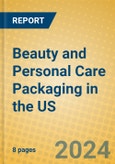 Beauty and Personal Care Packaging in the US- Product Image