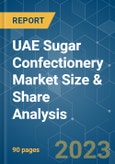 UAE Sugar Confectionery Market Size & Share Analysis - Growth Trends & Forecasts (2023 - 2028)- Product Image
