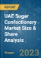 UAE Sugar Confectionery Market Size & Share Analysis - Growth Trends & Forecasts (2023 - 2028) - Product Image