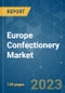 Europe Confectionery Market - Growth, Trends, and Forecasts (2023-2028) - Product Image