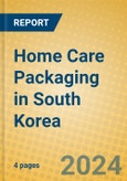 Home Care Packaging in South Korea- Product Image