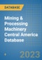 Mining & Processing Machinery Central America Database - Product Thumbnail Image