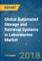 Global Automated Storage and Retrieval Systems in Laboratories Market - Segmented by Type (Discovery and Research Laboratories, In-House Laboratories, Commercial Laboratories) and Region - Growth, Trends, and Forecast (2018 - 2023) - Product Thumbnail Image