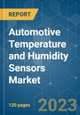 Automotive Temperature and Humidity Sensors Market - Growth, Trends, COVID-19 Impact, and Forecasts (2021 - 2026)- Product Image
