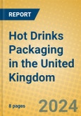 Hot Drinks Packaging in the United Kingdom- Product Image