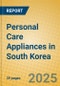 Personal Care Appliances in South Korea - Product Thumbnail Image