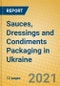 Sauces, Dressings and Condiments Packaging in Ukraine - Product Thumbnail Image