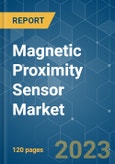 Magnetic Proximity Sensor Market - Growth, Trends, COVID-19 Impact, and Forecasts (2023-2028)- Product Image