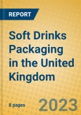 Soft Drinks Packaging in the United Kingdom- Product Image