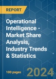 Operational Intelligence - Market Share Analysis, Industry Trends & Statistics, Growth Forecasts 2019 - 2029- Product Image