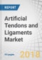 Artificial Tendons and Ligaments Market by Application (Knee Injuries, Shoulder Injuries, Foot and Ankle Injuries, Spine Injuries, and Hip Injuries), and Region (North America, Europe, Asia Pacific, Rest of the World) - Global Forecast to 2023 - Product Thumbnail Image