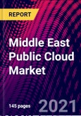 Middle East Public Cloud Market- By Computing, By Service, By Organization Size, By Industry, By Countries, Trend Analysis, Competitive Market Share & Forecast, 2017-2027- Product Image
