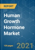 Human Growth Hormone (HGH) Market - Growth, Trends, Covid-19 Impact, and Forecasts (2021 - 2026)- Product Image