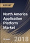 North America Application Platform Market Analysis (2018-2024) - Product Thumbnail Image