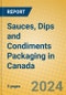 Sauces, Dips and Condiments Packaging in Canada - Product Image